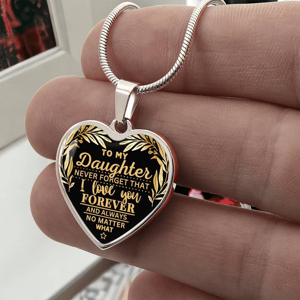 To My Daughter Never Forget I Love You Heart Pendant Necklace
