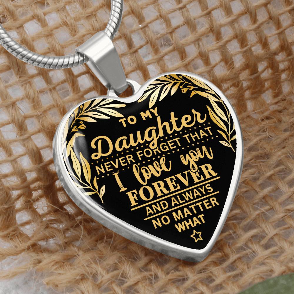 To My Daughter Never Forget I Love You Heart Pendant Necklace
