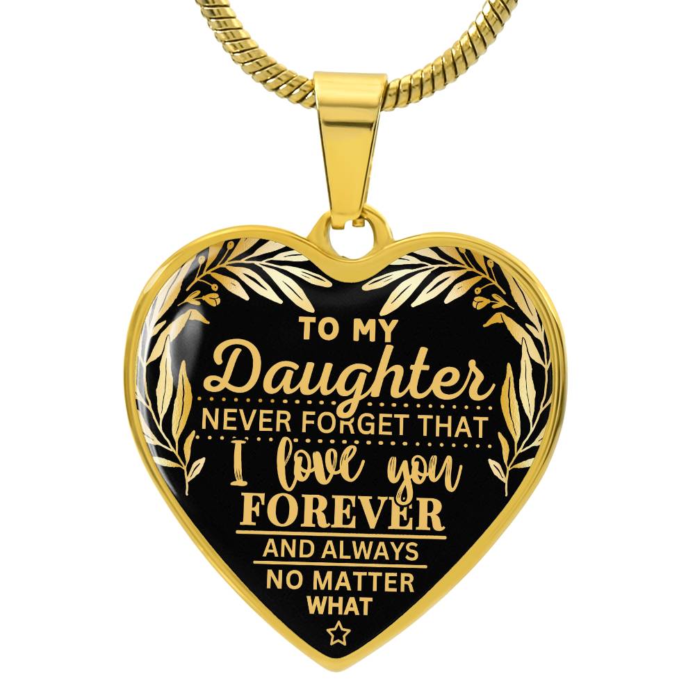 To My Daughter Never Forget I Love You Heart Pendant Necklace