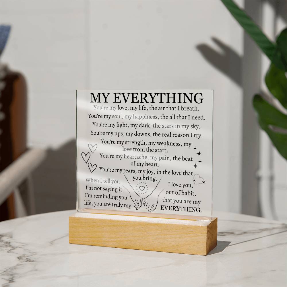 My Everything - Acrylic Square Plaque in Black