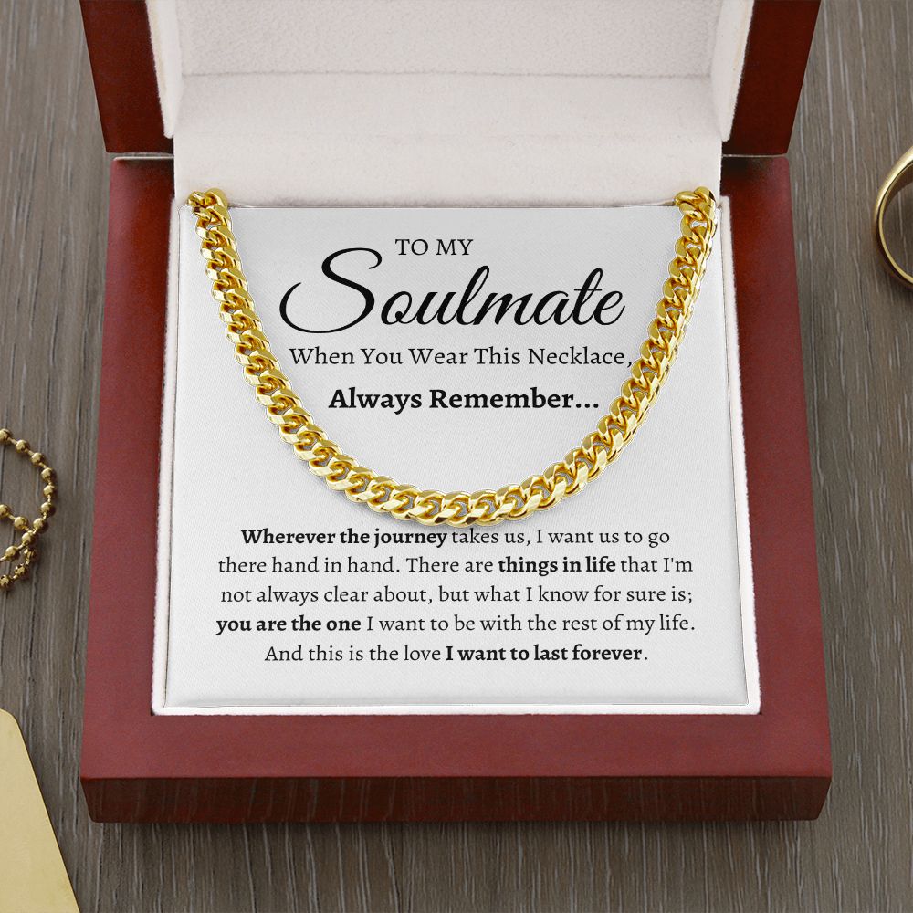 To My Soulmate / Cuban Link Chain