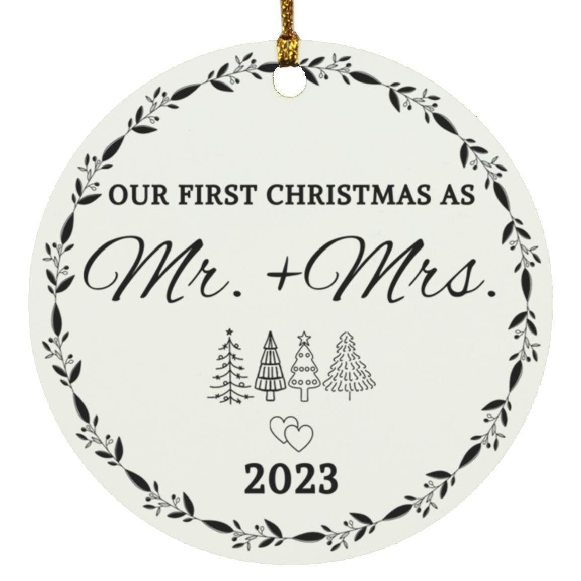 Our First Christmas as Mr. + Mrs. Circle Ornament