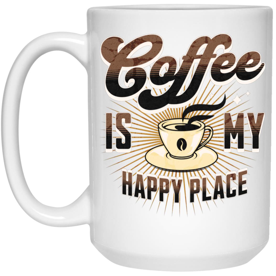 Coffee Is My Happy Place Mugs