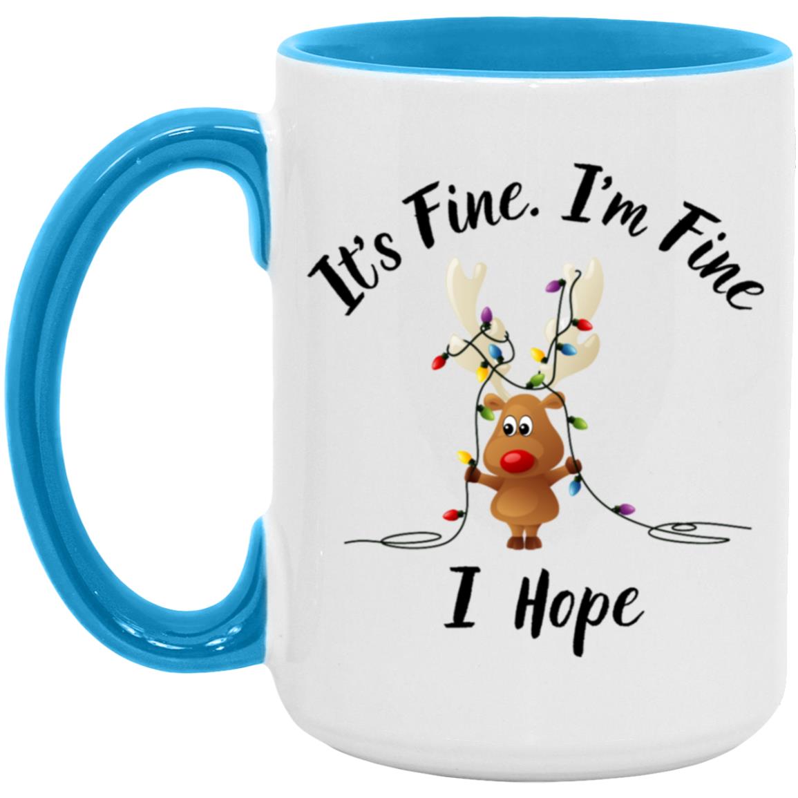 I'm Fine, It's Fine Reindeer Mugs