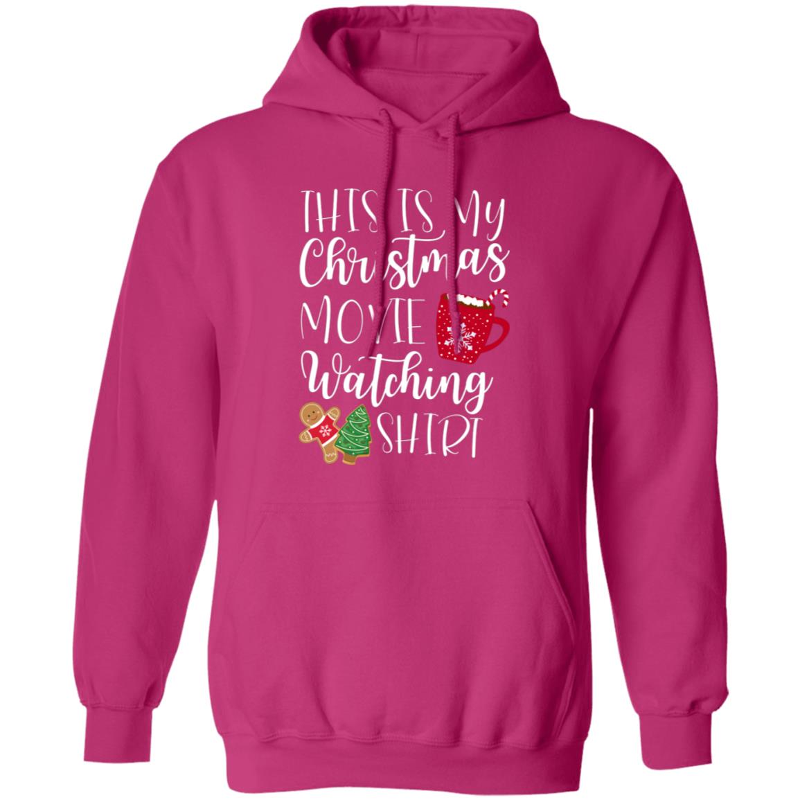 This is MY Christmas Movie Watching Shirt Pullover Hoodie