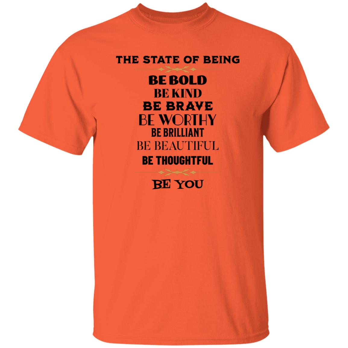 The State of Being T-Shirt