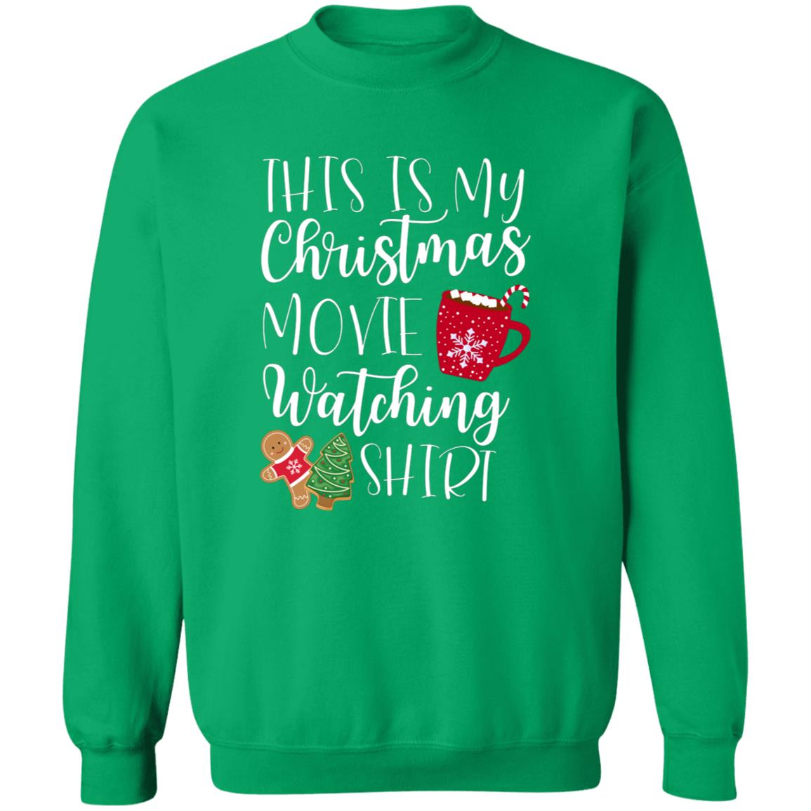 This is MY Christmas Movie Watching Shirt Pullover Sweatshirt