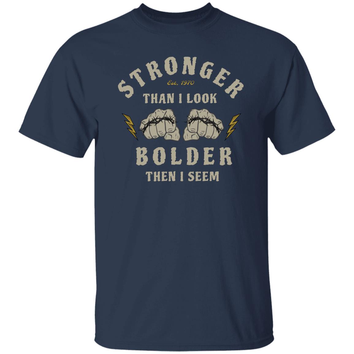 Stronger Than I Look T-Shirt