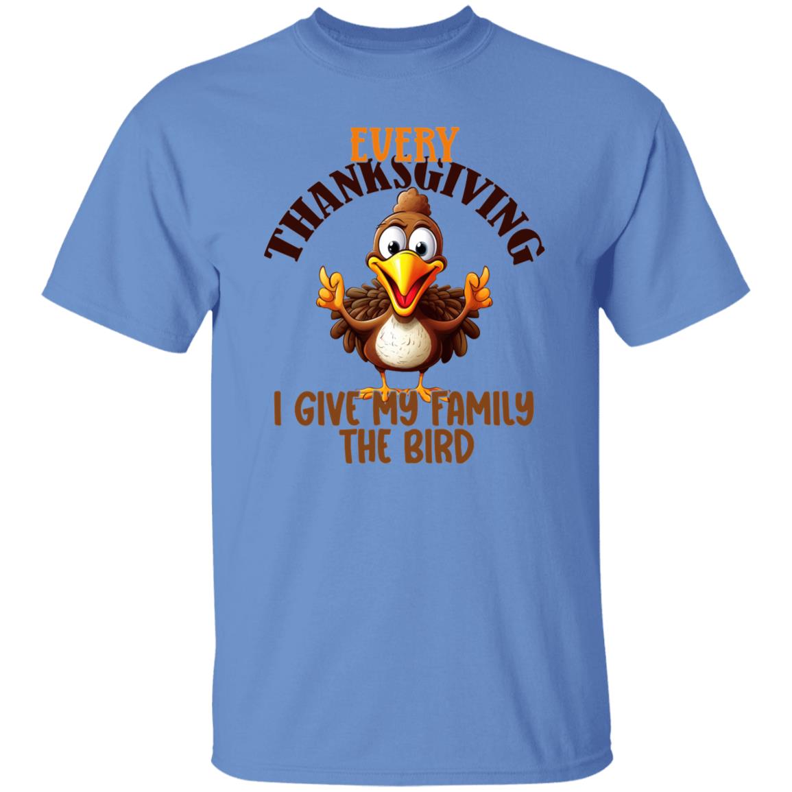 Funny Thanksgiving Every Thanksgiving I Give My Family the Bird T-Shirt