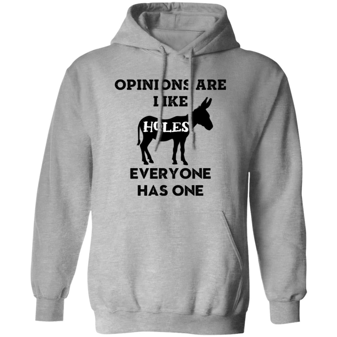 Opinions are like A$$ Holes Everyone has One Funny Tops, Novelty T-Shirts, Cozy Hoodie