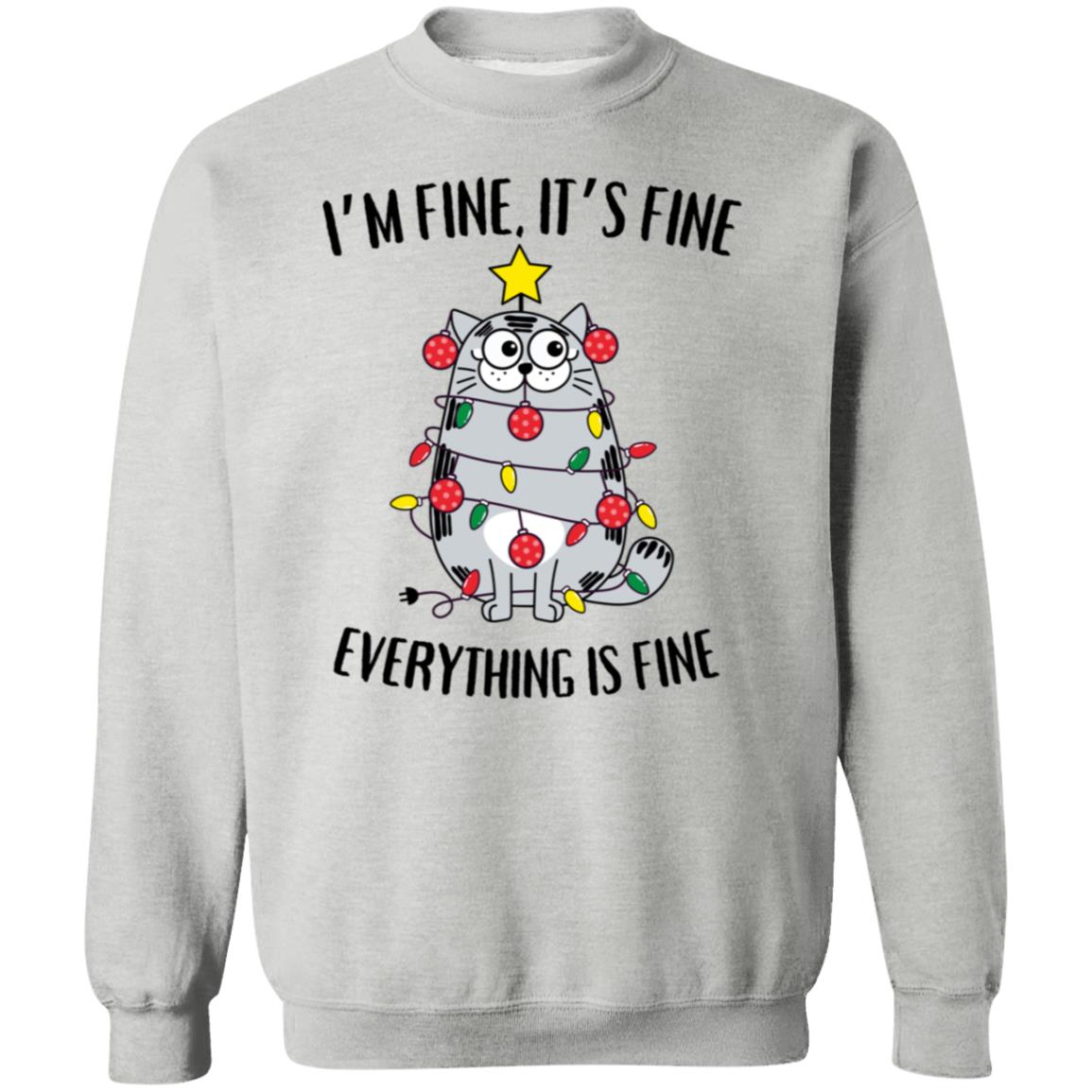 I'm Fine, It's Fine Grey Cat Sweatshirt