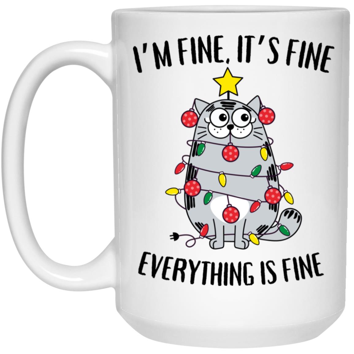 I'm Fine, It's Fine Grey Cat Mugs