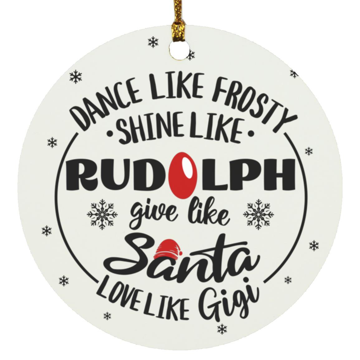 Dance Like Frosty Nana, Gigi, Mimi, Granny Circle Ornaments