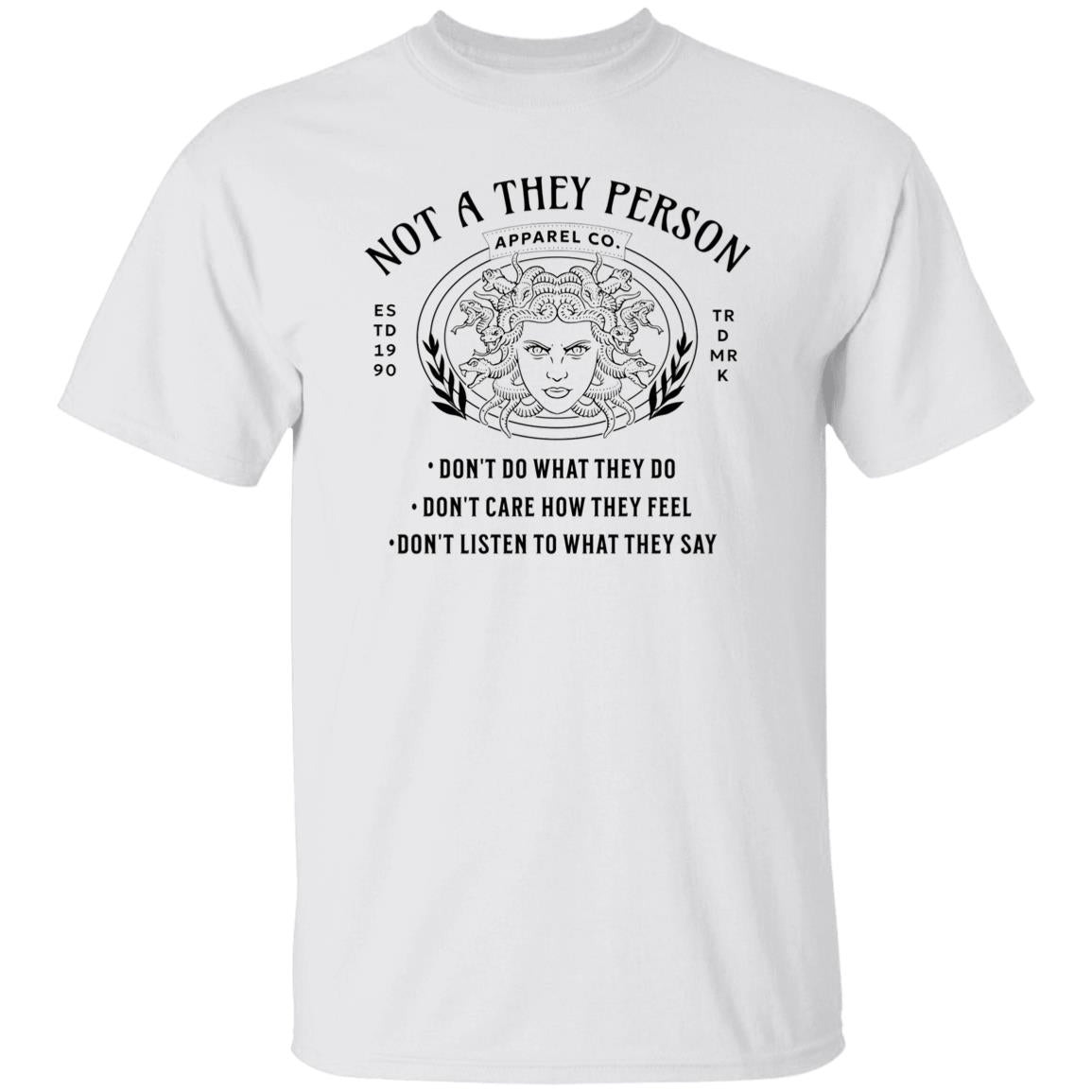 Not A They Person About Me Graphic Novelty Sarcastic Funny Unisex T-Shirt