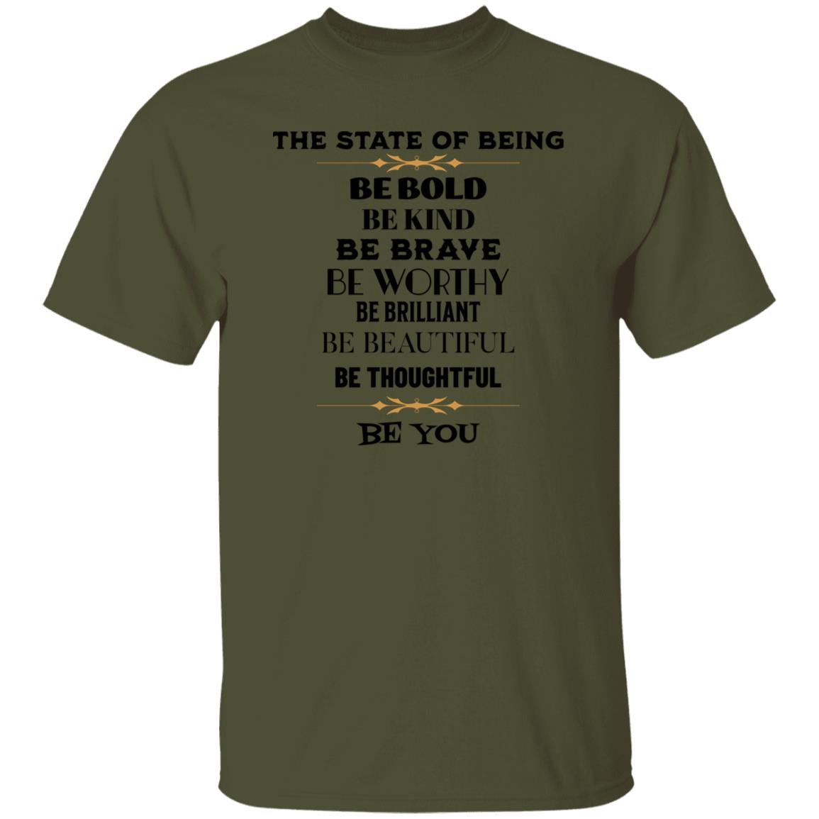 The State of Being T-Shirt