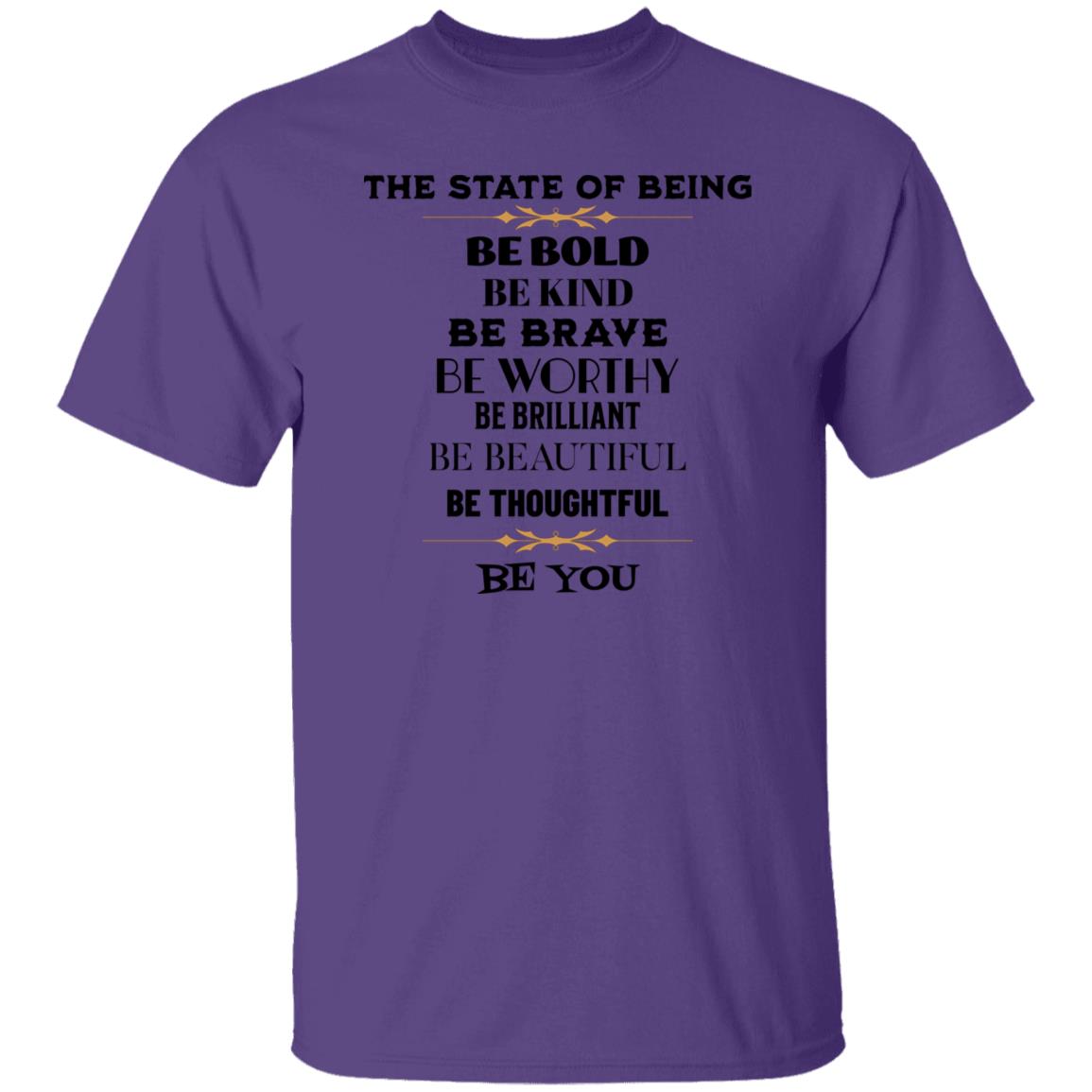 The State of Being T-Shirt