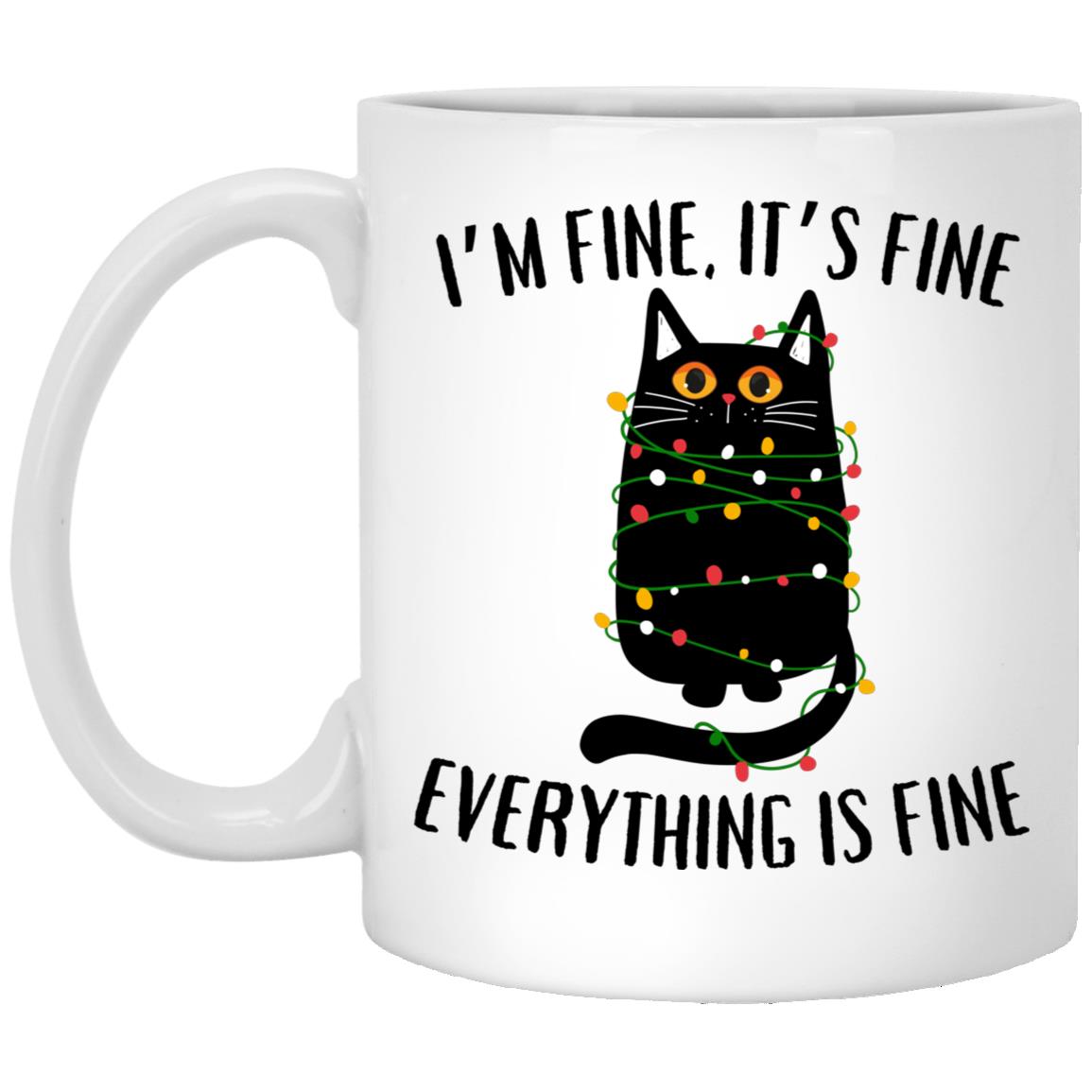 I'm Fine, It's Fine Black Cat Mugs