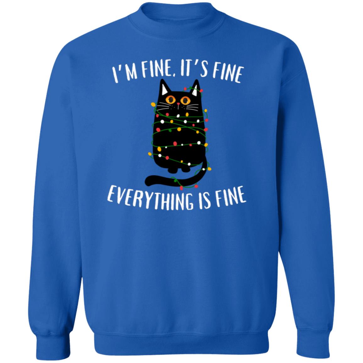 It's Fine, I'm Fine Soft Unisex Pullover Sweatshirt