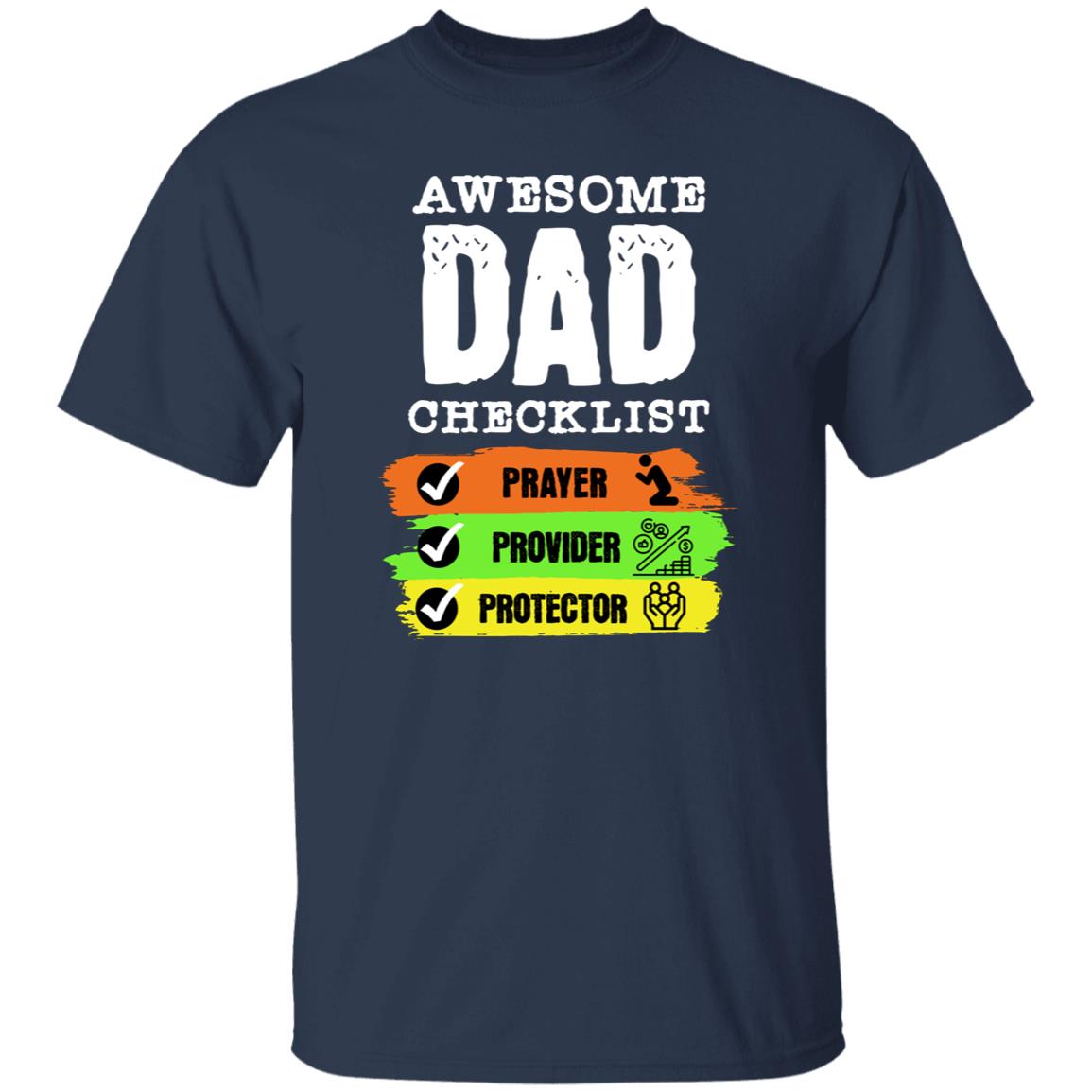 Awesome Dad Checklist Prayer, Provider, Protector Novelty Dad T-Shirt