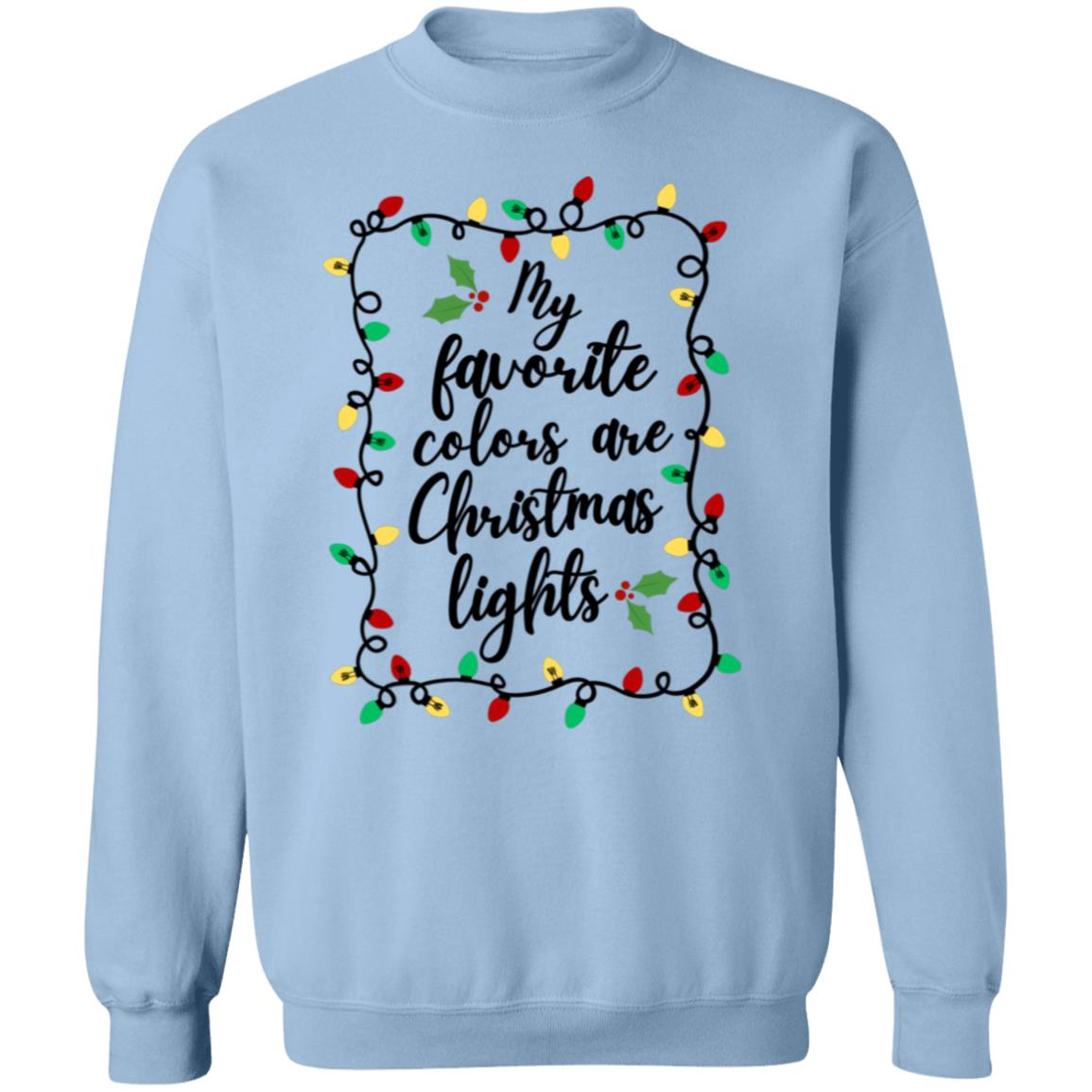 My Favorite Colors Soft Unisex Sweatshirt