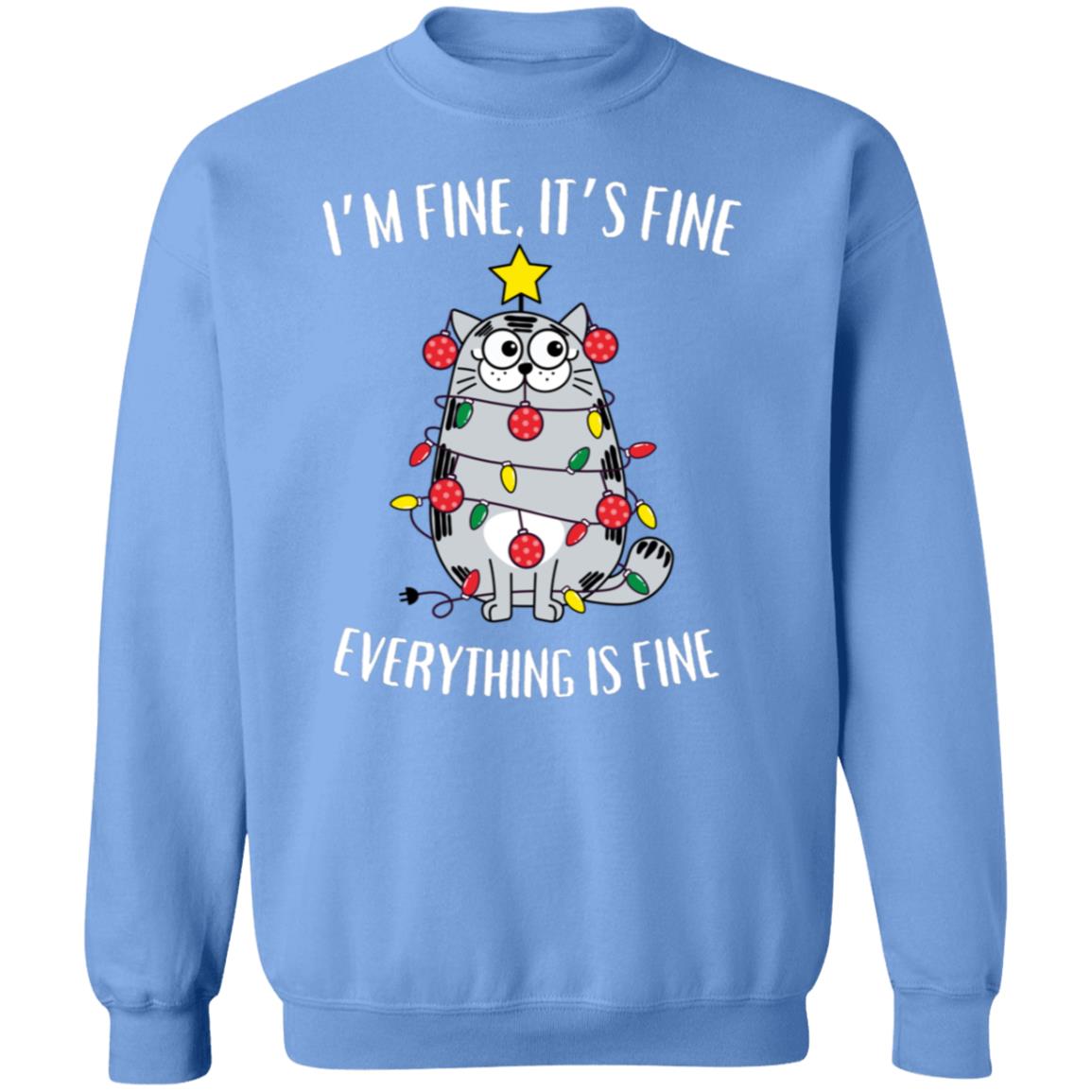 I'm Fine, It's Fine Grey Cat Sweatshirt