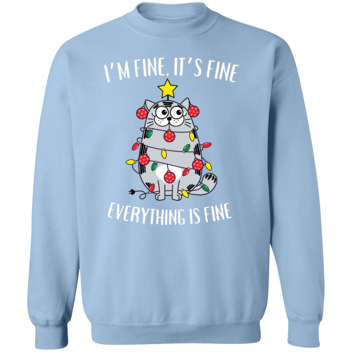 I'm Fine, It's Fine Grey Cat Sweatshirt