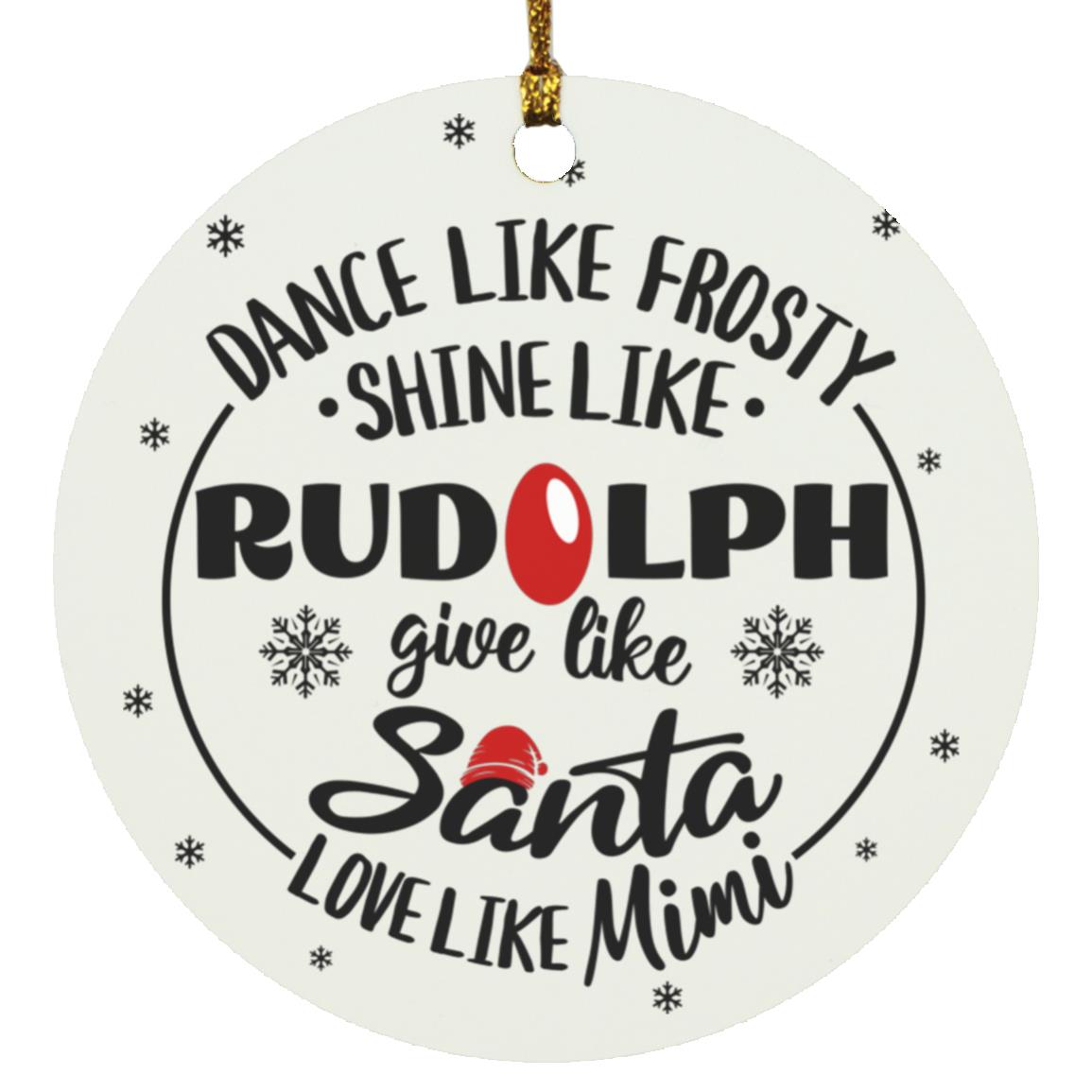 Dance Like Frosty Nana, Gigi, Mimi, Granny Circle Ornaments