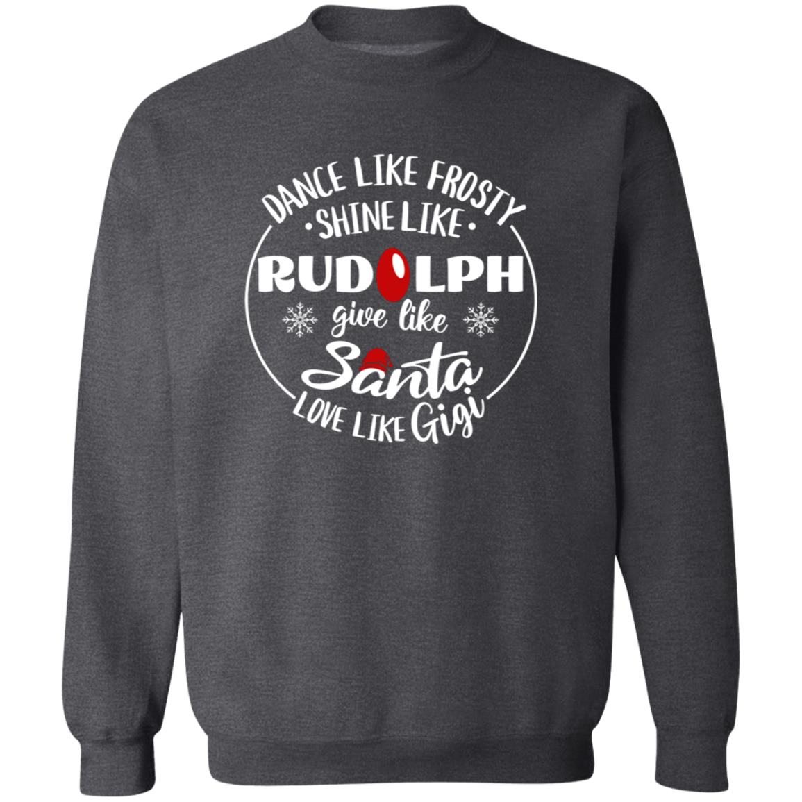 Dance Like Frosty Gigi Soft Unisex Pullover Sweatshirt