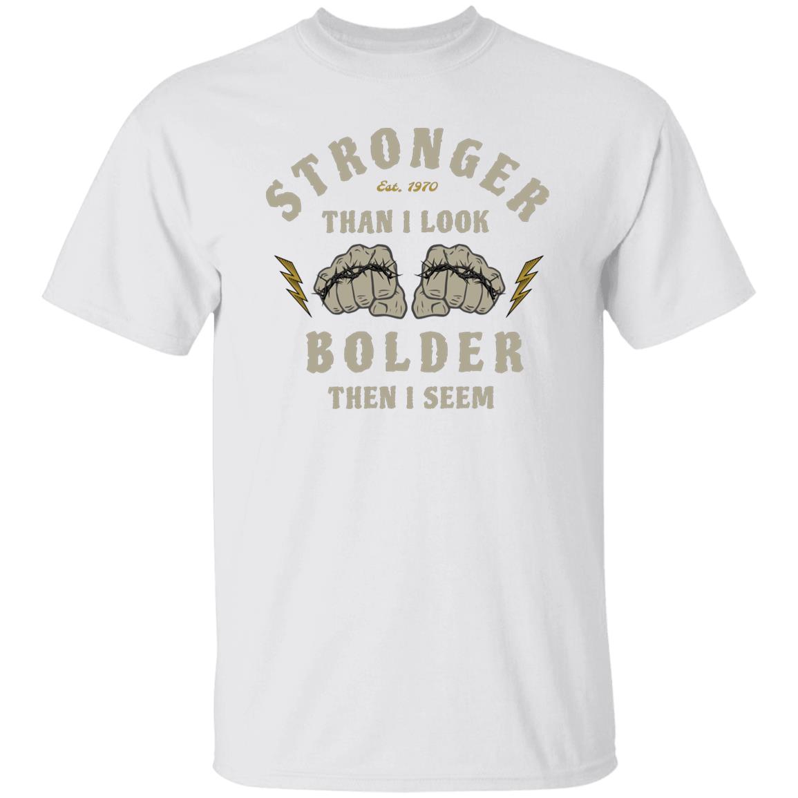 Stronger Than I Look T-Shirt