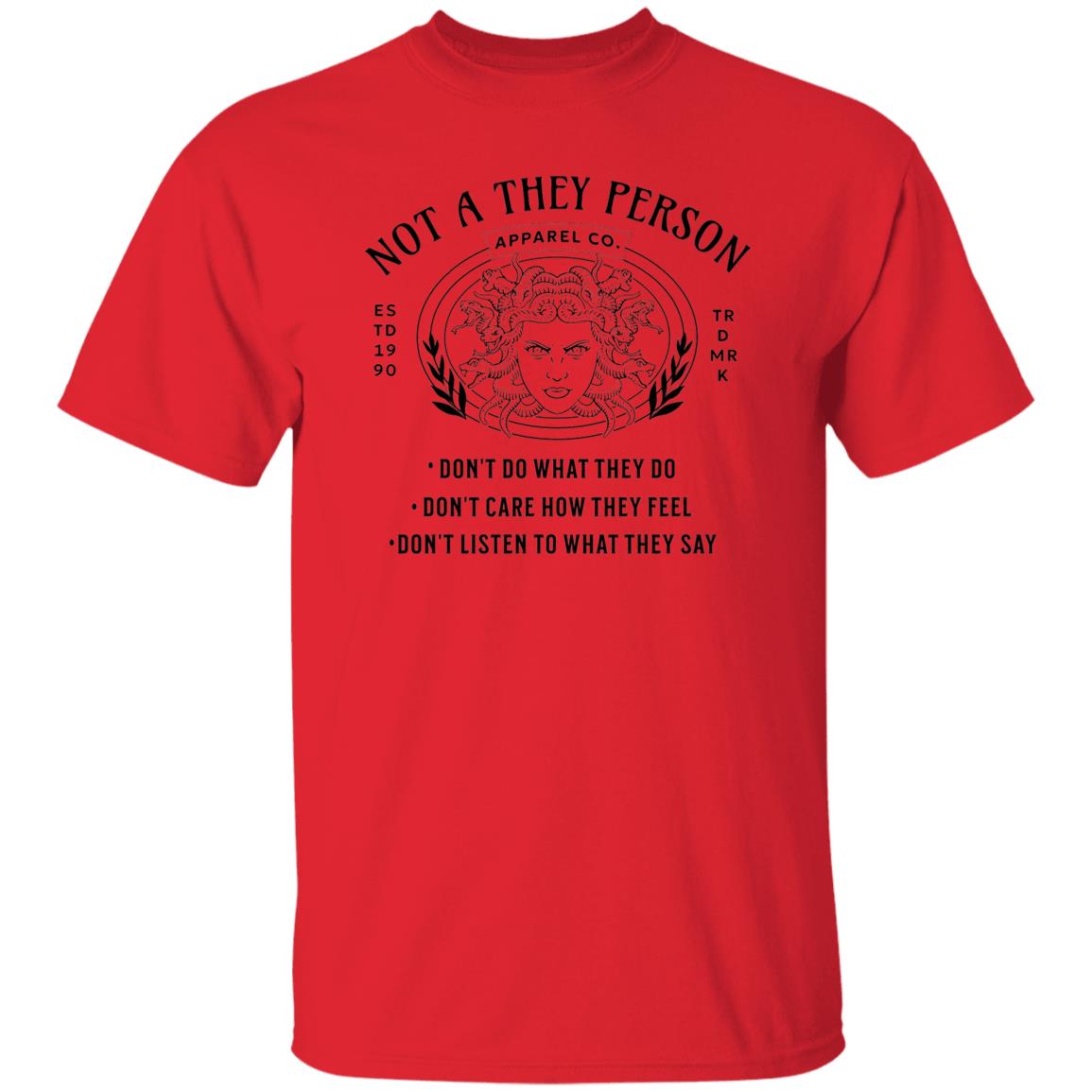 Not A They Person About Me Graphic Novelty Sarcastic Funny Unisex T-Shirt