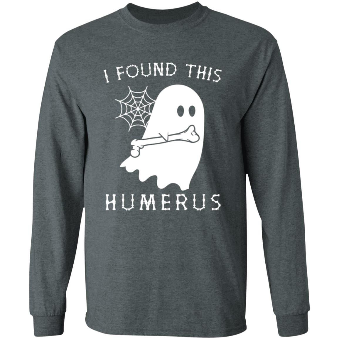 Relaxed Fit I Found This Humerus Funny Pun Graphic Top - Halloween Costume, Humorous Gift, Soft Fabric, Breathable, Comfortable Wear