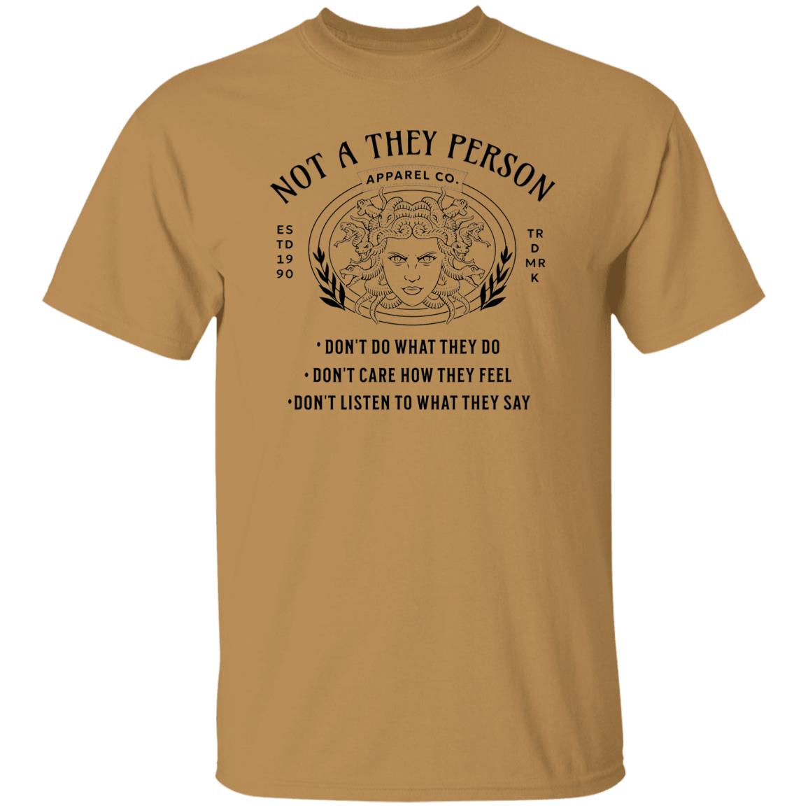 Not A They Person About Me Graphic Novelty Sarcastic Funny Unisex T-Shirt