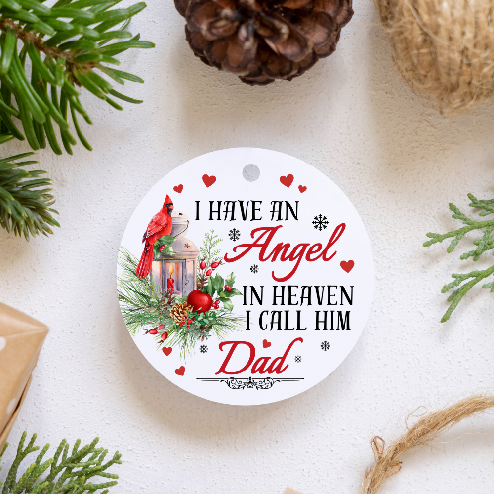 I Have an Angel Dad Circle Ornament