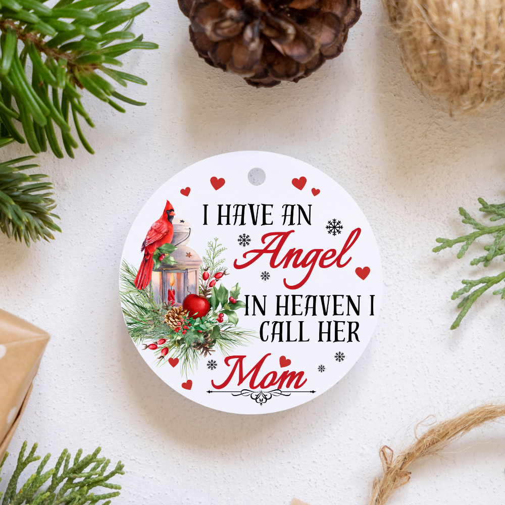 I Have an Angel Mom Circle Ornament