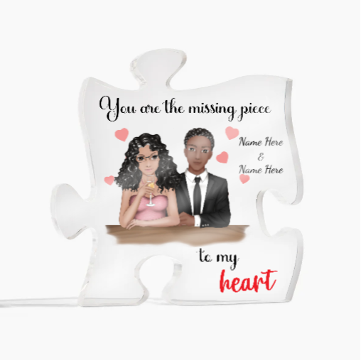 You Are the Messing Piece to My Heart Acrylic Puzzle