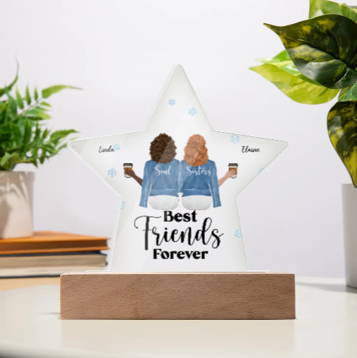 Best Friends Forever, Besties Forever, Born to Be Awesome, Self Love - Acrylic Star Plaque