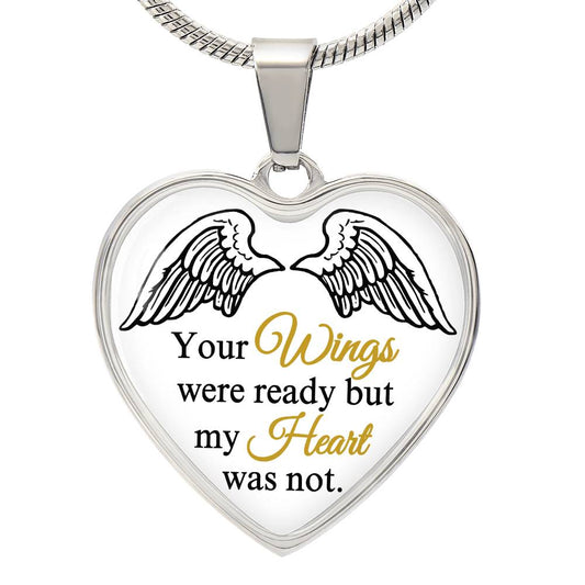 Personalized Heart Shape Memorial Pendant Necklace - Wings Ready Heart Not necklace, Sympathy Gift, Birthday Gift, Christmas Gift, Memory of Love One Gift