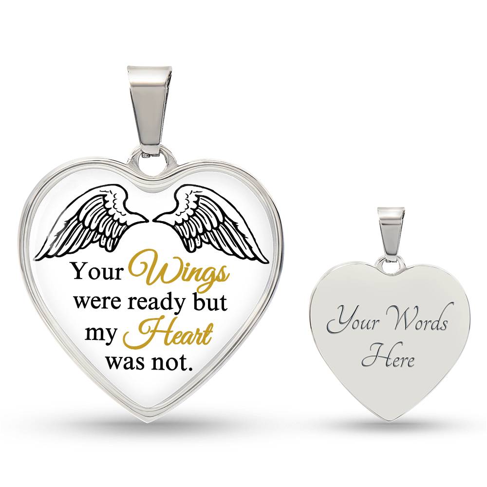 Personalized Heart Shape Memorial Pendant Necklace - Wings Ready Heart Not necklace, Sympathy Gift, Birthday Gift, Christmas Gift, Memory of Love One Gift