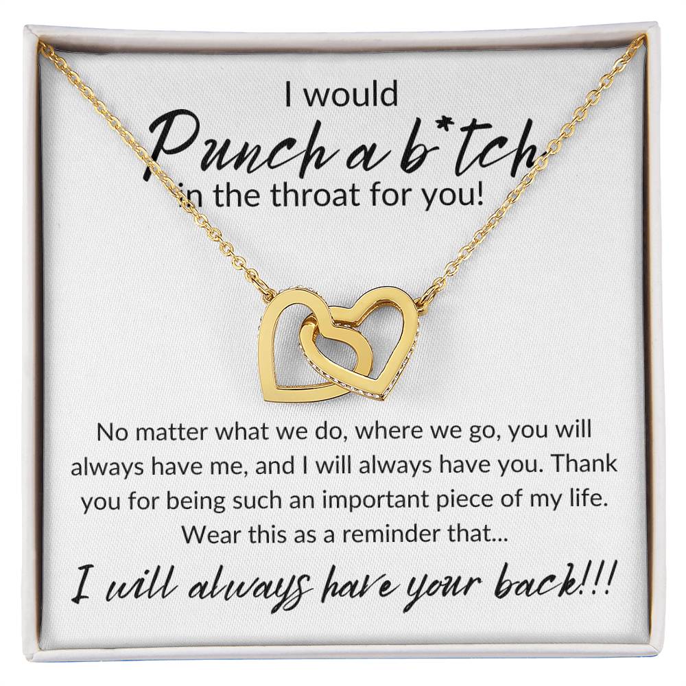 I Would Punch a B*tch - Interlocking Hearts Necklace