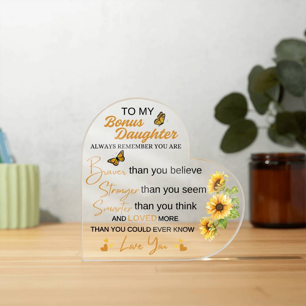 To My Bonus Daughter Acrylic Heart Plaque, Ideal Christmas Gift, Unique Meaningful Birthday Gift, Inspirational Display Gift