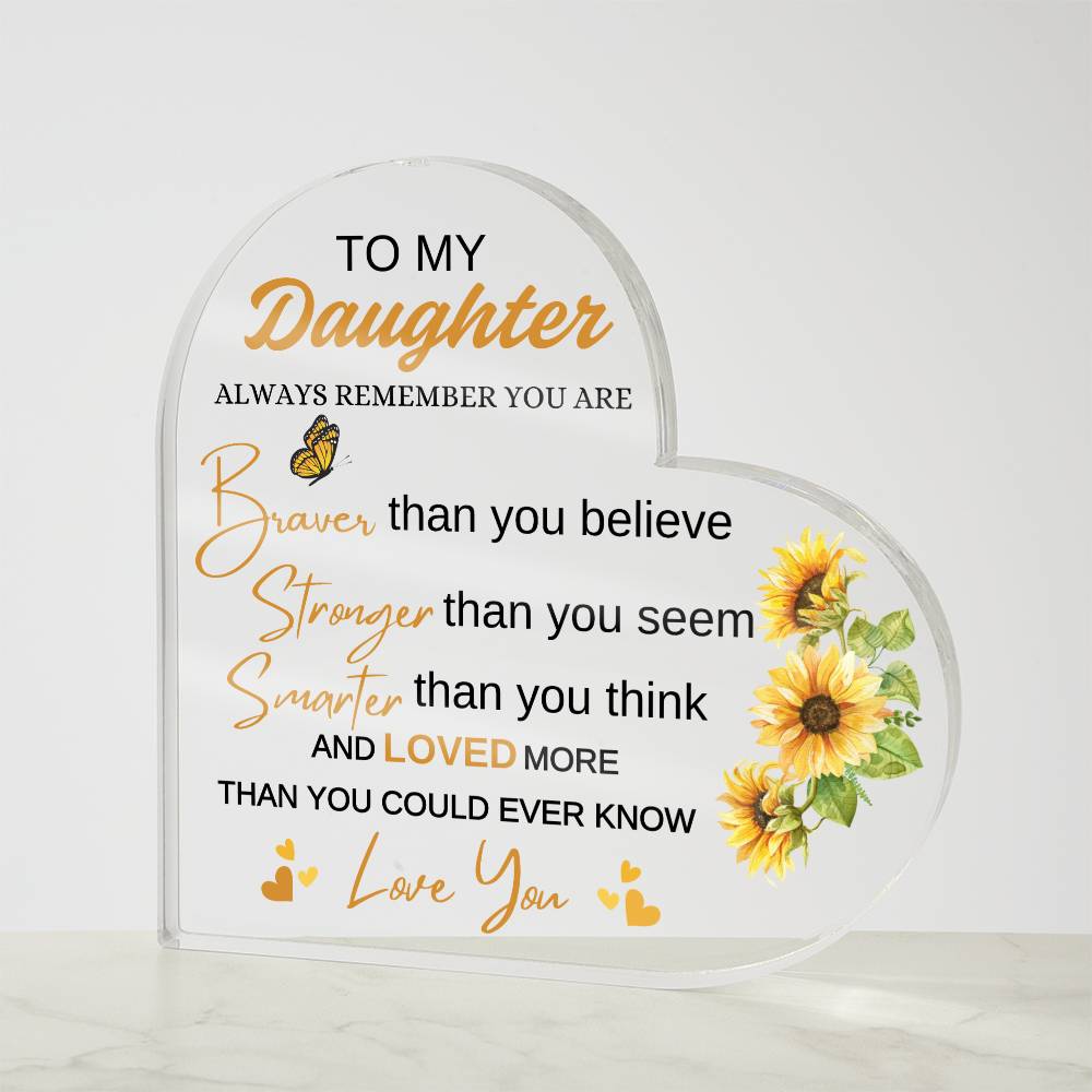 To My Daughter Acrylic Heart Plaque, Ideal Christmas Gift, Unique Meaningful Birthday Gift, Inspirational Display Gift