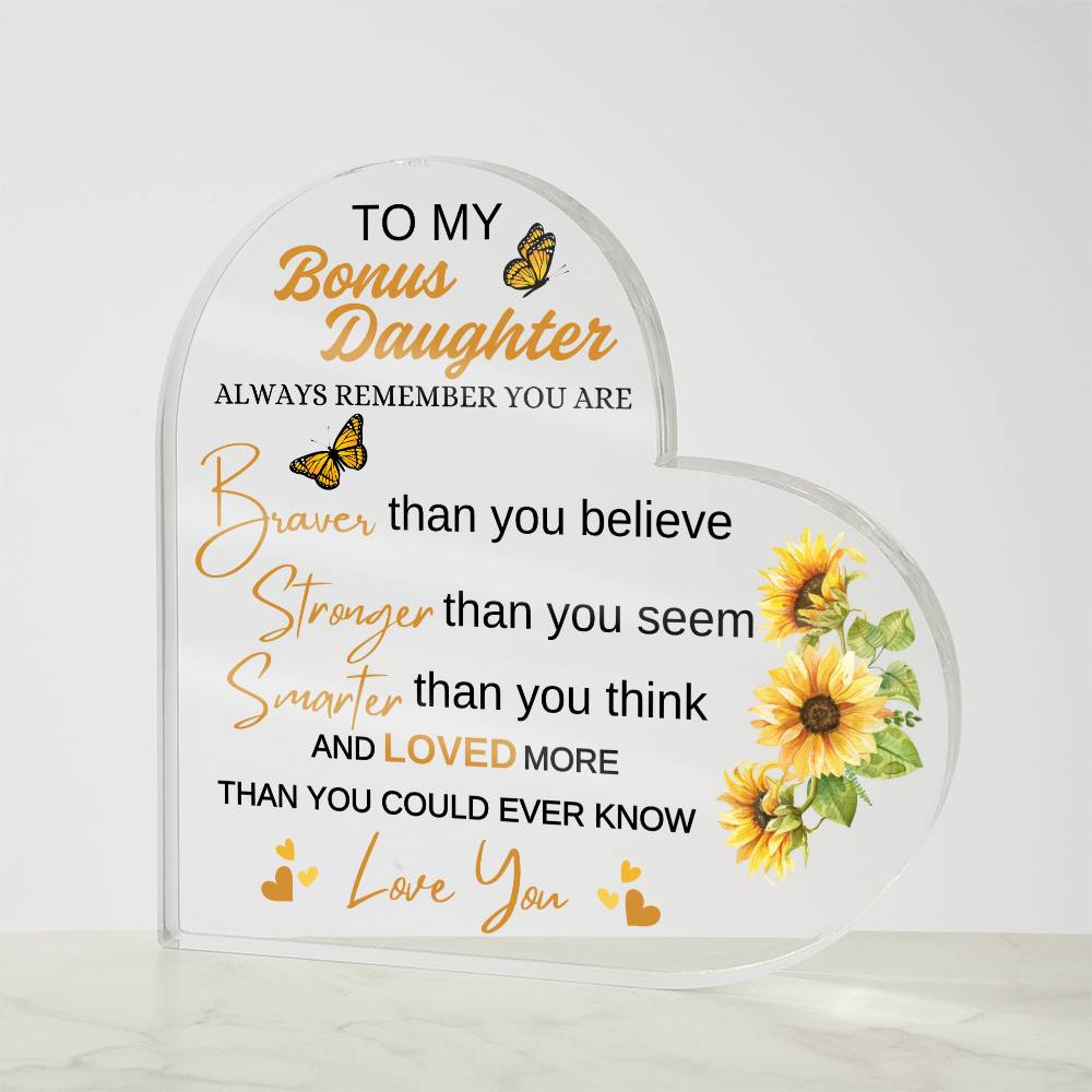 To My Bonus Daughter Acrylic Heart Plaque, Ideal Christmas Gift, Unique Meaningful Birthday Gift, Inspirational Display Gift