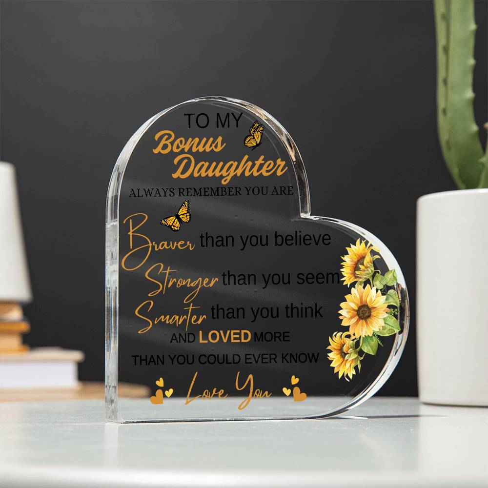 To My Bonus Daughter Acrylic Heart Plaque, Ideal Christmas Gift, Unique Meaningful Birthday Gift, Inspirational Display Gift