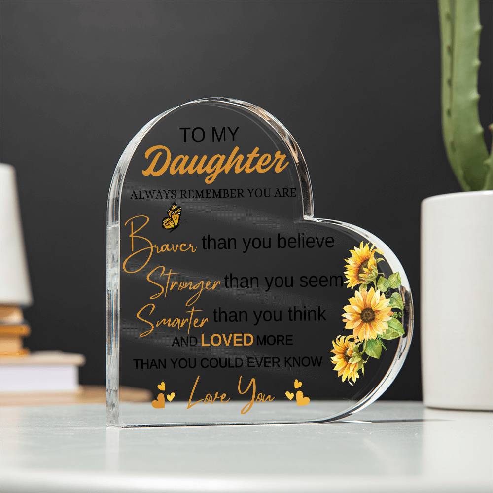 To My Daughter Acrylic Heart Plaque, Ideal Christmas Gift, Unique Meaningful Birthday Gift, Inspirational Display Gift