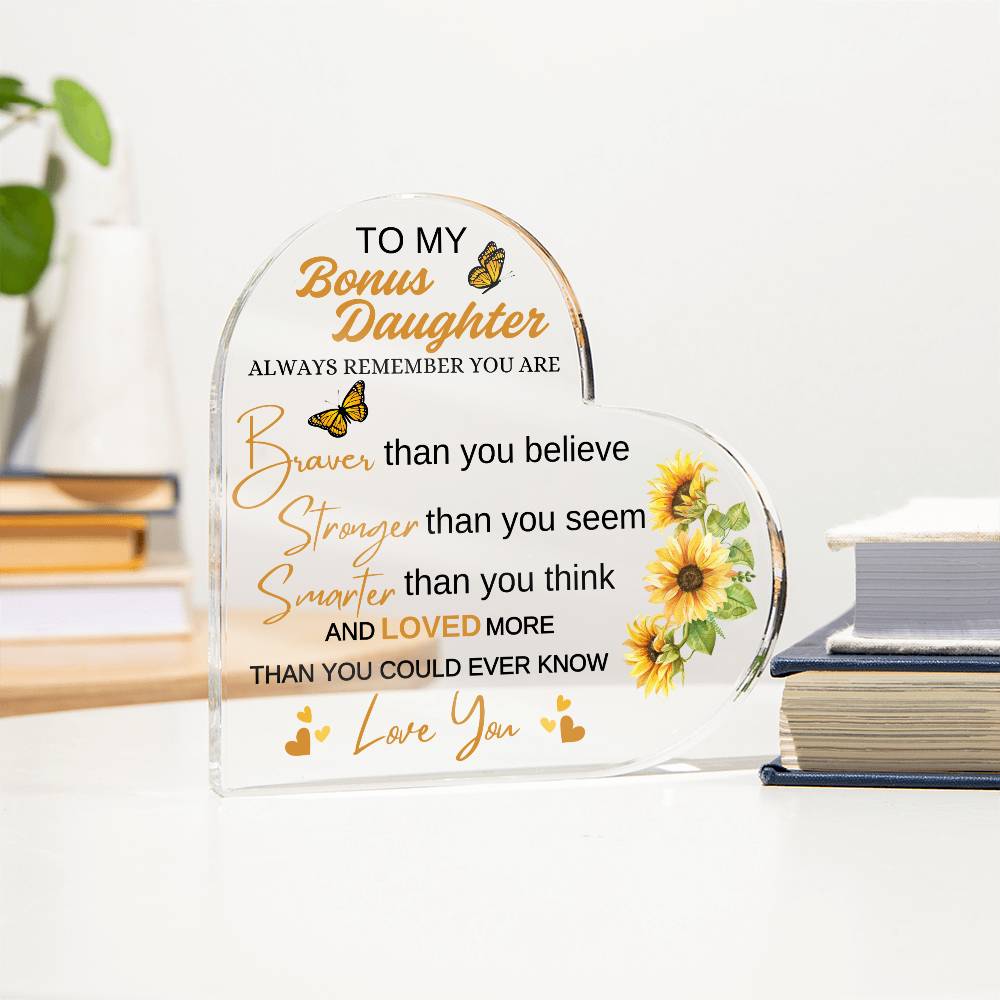 To My Bonus Daughter Acrylic Heart Plaque, Ideal Christmas Gift, Unique Meaningful Birthday Gift, Inspirational Display Gift