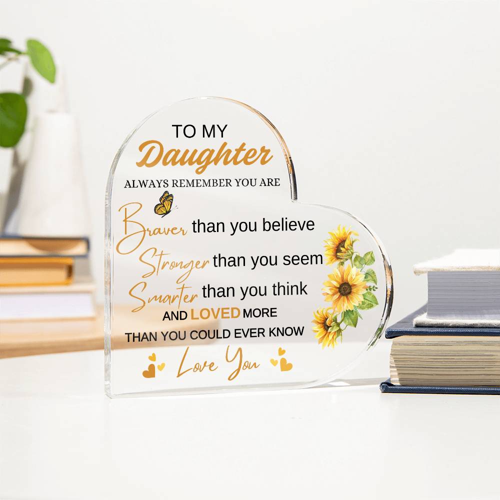 To My Daughter Acrylic Heart Plaque, Ideal Christmas Gift, Unique Meaningful Birthday Gift, Inspirational Display Gift