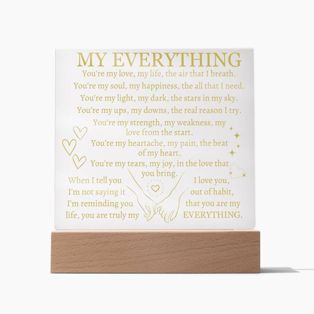 My Everything - Acrylic Square Plaque in Tan
