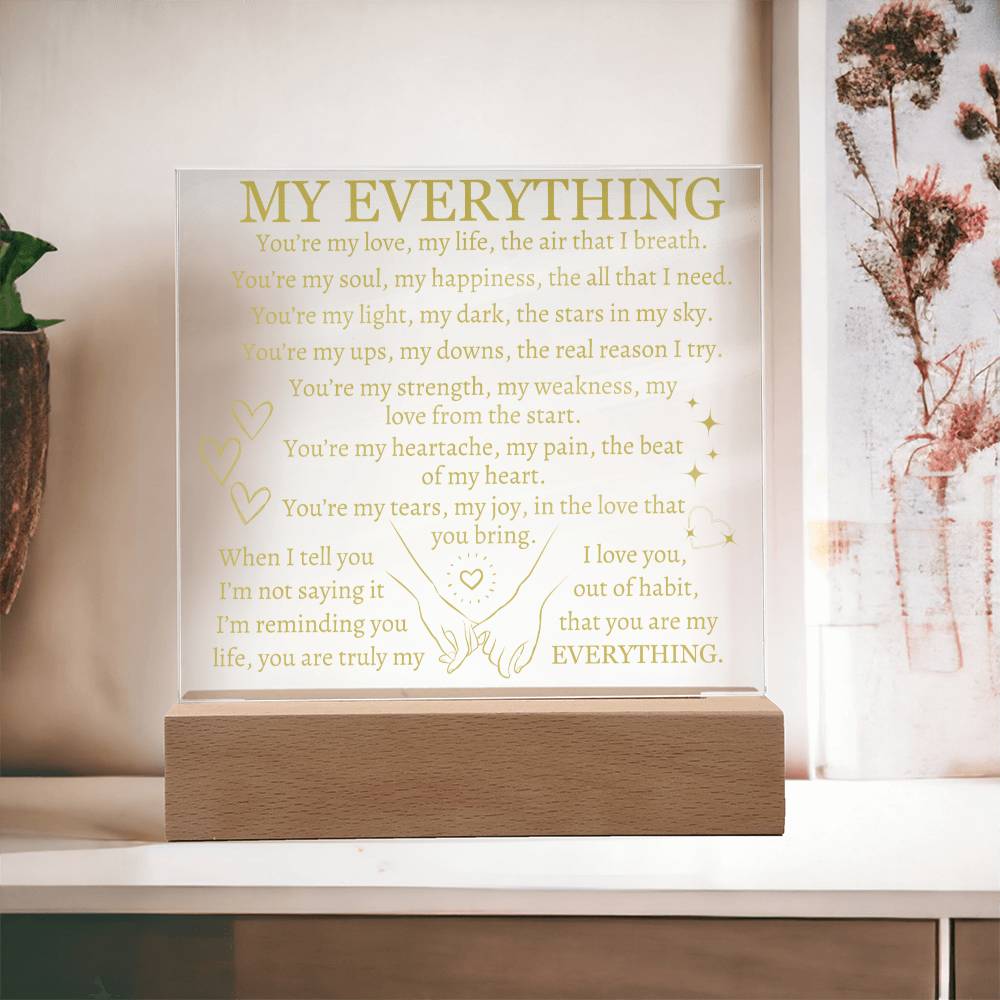 My Everything - Acrylic Square Plaque in Tan