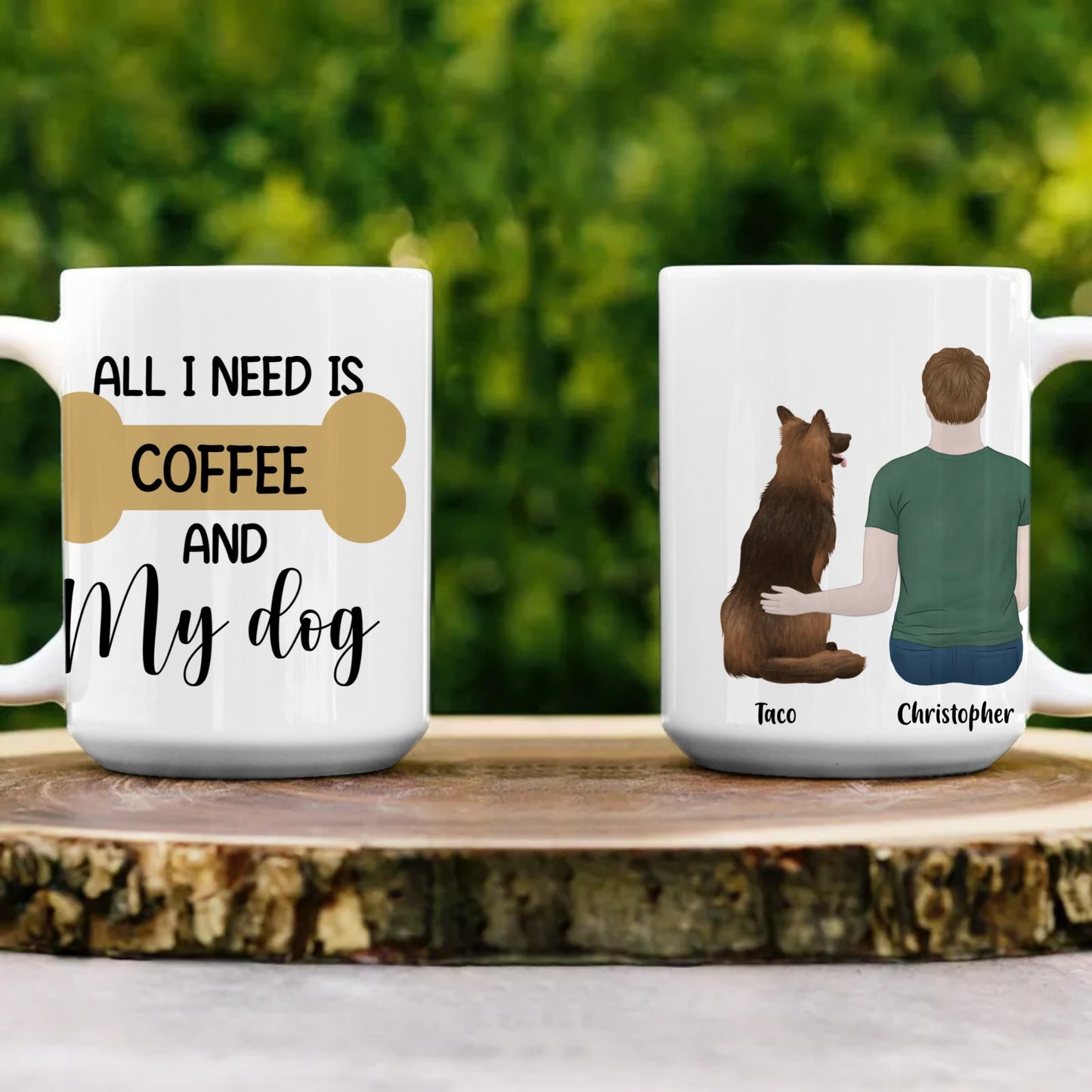 Customized All I Need Is Coffee and My Dog 15oz. Mug