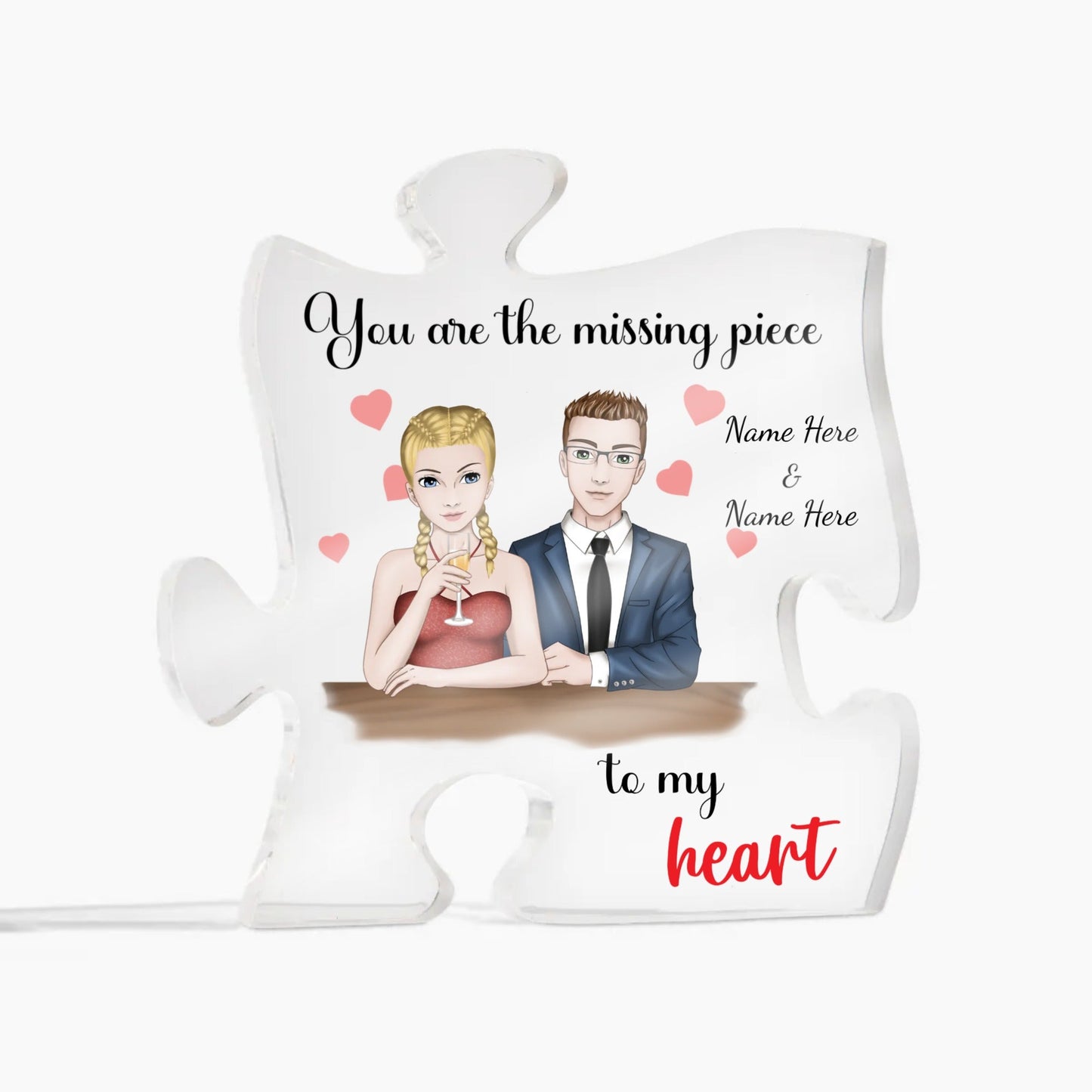 You Are the Messing Piece to My Heart Acrylic Puzzle